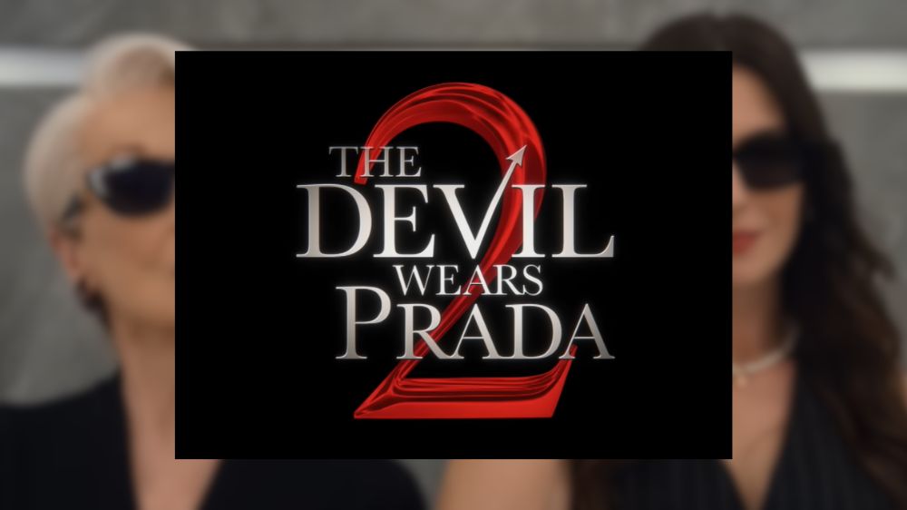 Trailer The Devil Wears Prada 2 Telah Dirilis, Kembalinya Kisah Fashion Ikonik