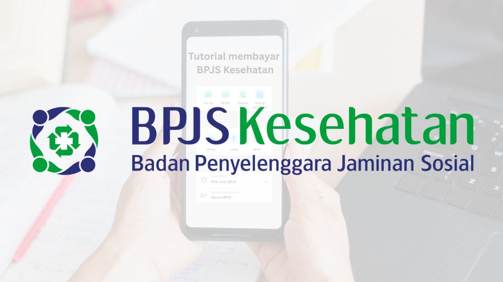 Cara Bayar BPJS Kesehatan Mandiri Lewat Aplikasi Bank dan E-Wallet