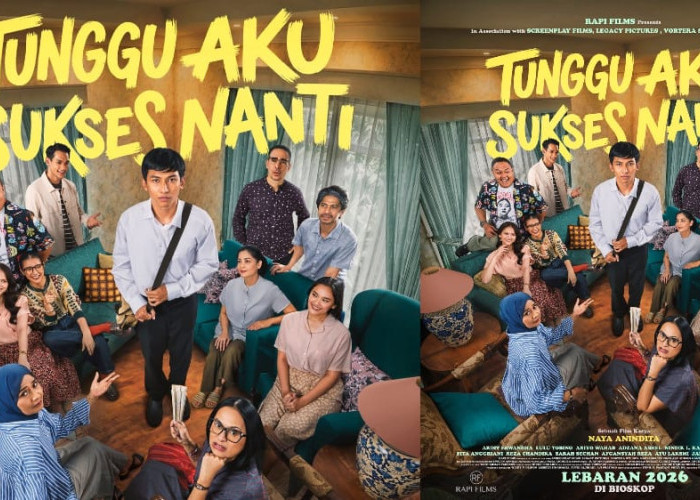 Sinopsis Film Tunggu Aku Sukses Nanti, Perjuangan Arga Membuktikan Diri di Tengah Tekanan Keluarga